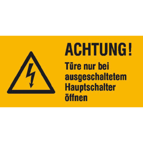extra waarschuwingsbord SafetyMarking® Let op! Deuren alleen bij uitgeschakelde hoofdschakelaar openen
